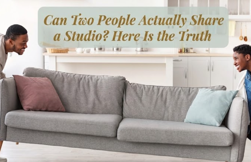 Can Two People Actually Share a Studio? Here Is the Truth