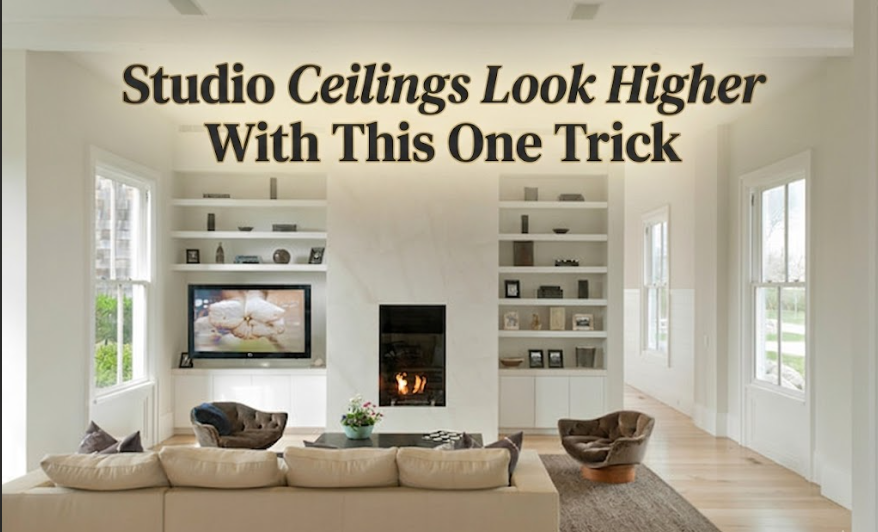 Studio Ceilings Look Higher With This One Trick