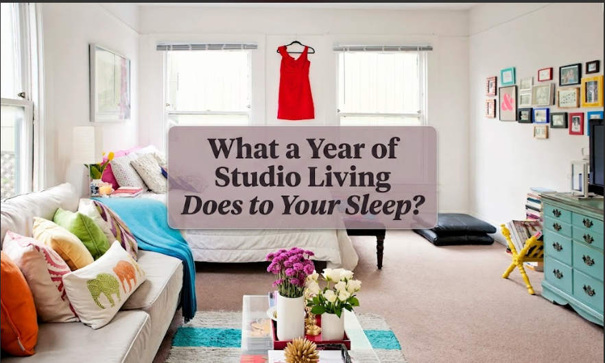 What a Year of Studio Living Does to Your Sleep?